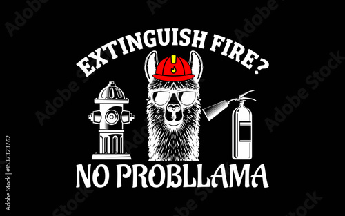 Extinguish Fire- No Probllama t-shirt quotes svg design