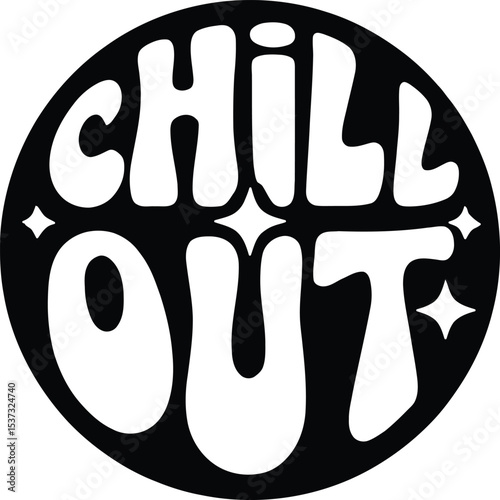 Chill out graphic design, relax and unwind typography, calm down vector illustration art silhouette