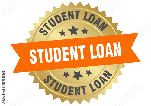 student loan. student loan round orange and gold label isolated on transparent background