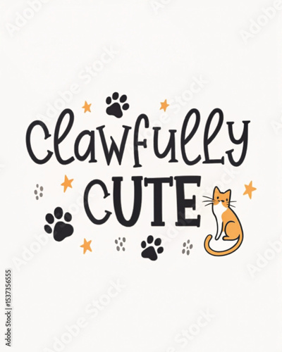 Clawfully Cute – Adorable Cat Typography T-Shirt Design for Cat Lovers