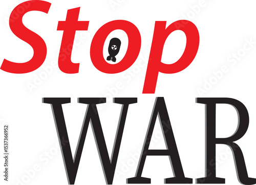 stop war, stop war text, no war, poster no war, no war vector art, vector no war, sign, symbol, vector, illustration, design, icon, year, grunge, black, banner, text, business, card, word, new, label,