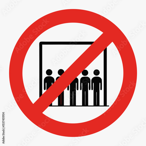 No crowding allowed sign. Important public safety notice prohibiting large groups of people from gathering in a confined space.  This simple, yet effective,