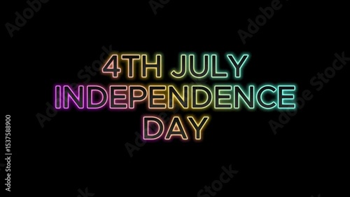 4th July Independence Day Neon Glowing Text Animation on Black Background.