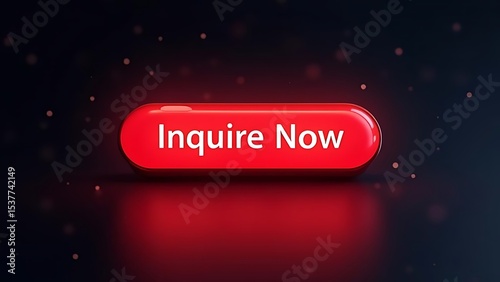 Inquire Now Button:  3D Render of a Red, Glowing Button