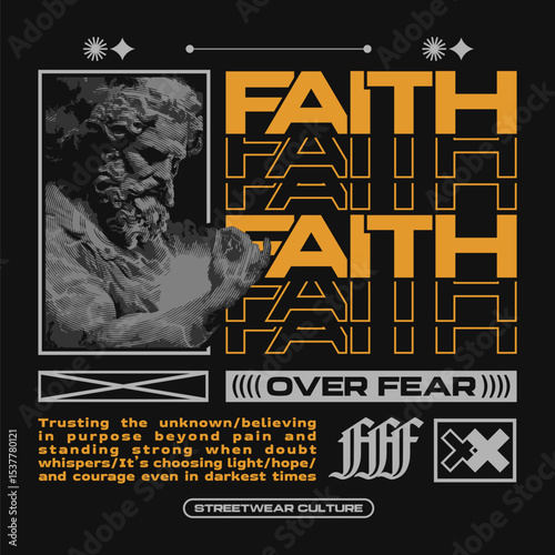 Faith over fear Christian streetwear t-shirt design, Faith urban design for print, Renaissance statue graphic tee shirt, Christianity graphic for apparel, Christian quotes for poster