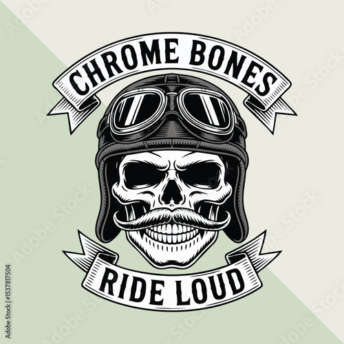 Gang skull logo vector, grinning skull with
handlebar mustache and aviator helmet, with text "chrome bones ride loud"