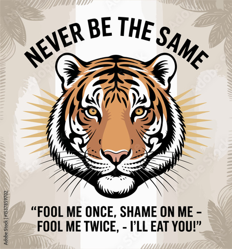 Never the Same Tiger