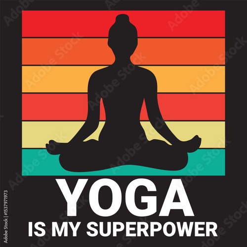 Yoga is My Superpower: Retro Silhouette Design