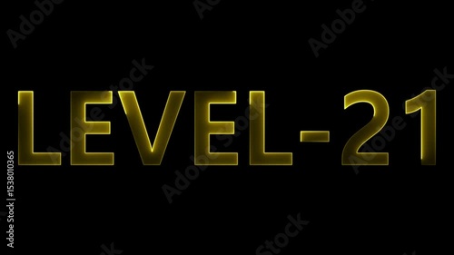 Glowing yellow level 21 text on black background for gaming and animation