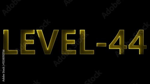 Glowing text level 44 animation for games and achievement unlocks on black background