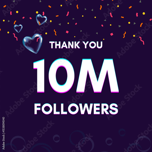 "10M followers" text template to give thanks after achieving the milestone on social media sites.