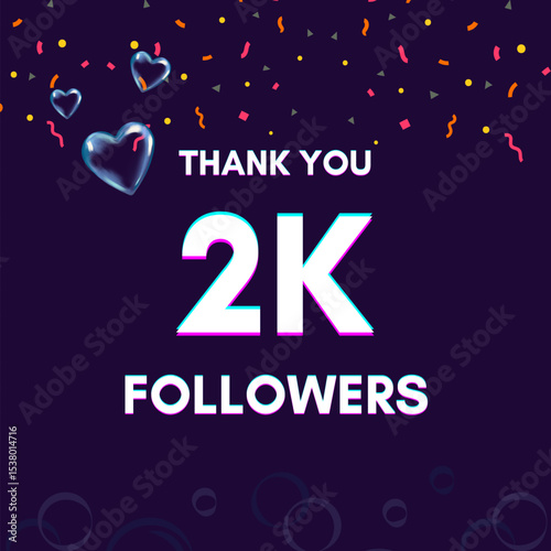 "2K followers" text template to give thanks after achieving the milestone on social media sites.