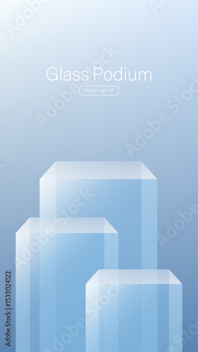 3D glass transparent crystal. Empty cylindrical pedestal. 3D cylinder and cube glass platforms set background. Vector realistic illustration of transparent plastic round and square