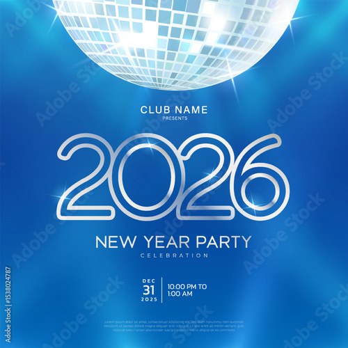2026 Happy New Year club poster Background for your Flyers and Greetings Card graphic or new year themed party invitations. 2026 New Year Party Celebration invitation design.
