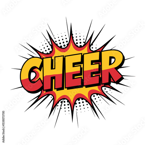 Comic Book Style Cheer Text Explosion, Bold "CHEER" text in comic book style with yellow and red color, bursting from a dramatic explosion and halftone background.

