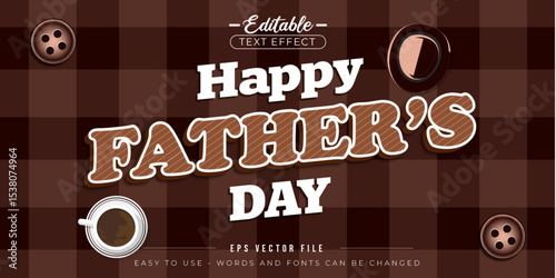 Happy Father's Day greetings, editable text effects.