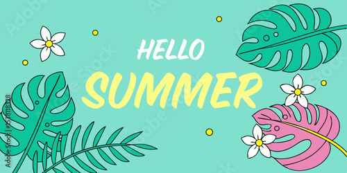 olorful hello summer banner with monstera and other tropical foliage