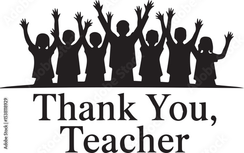Thank You Teacher Silhouette with Celebrating Children vector