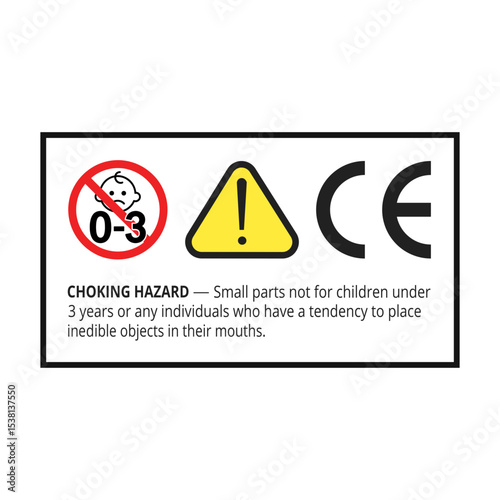 Choking hazard forbidden sign sticker not suitable for children under 3 years vector
