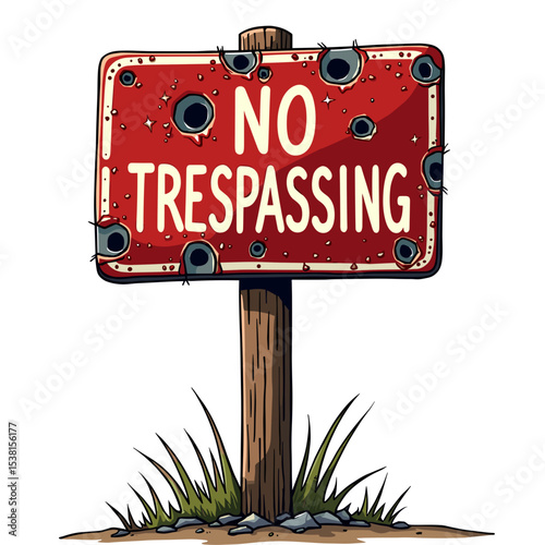 Weathered and Bullet-Ridden No Trespassing Sign Illustration with Grass at the Base
