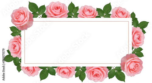 Pink roses and green leaves frame a blank white rectangle isolated on transparent background