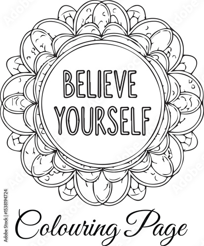 "Believe in Yourself" Mandala Quote Coloring Page