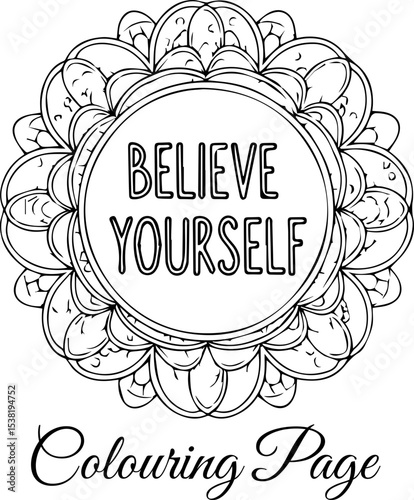 "Believe in Yourself" Mandala Quote Coloring Page