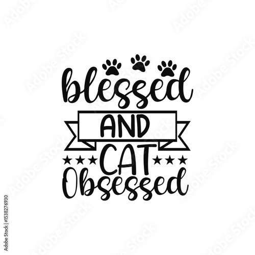 Blessed And Cat Obsessed Pet Lover SVG For Cat Moms