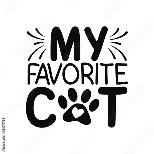 My Favorite Cat Funny Pet Paw Print SVG For Cat Fans