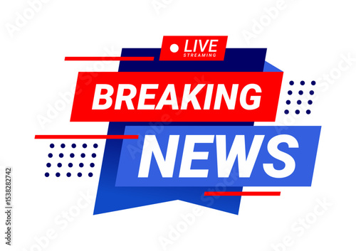 Breaking News Live Streaming Announcement. For banner, design, icon, logo, sign, symbol, social, media, website, badge, label. Vector illustration