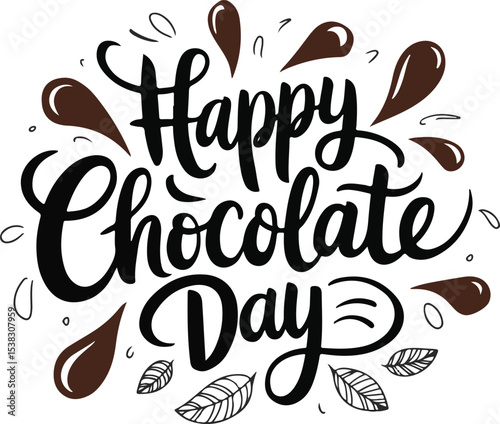Happy Chocolate Day Indulge in Sweetness, Celebrate Deliciousness
