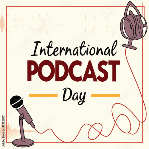 Celebrating International Podcast Day A Global Celebration of Audio Storytelling