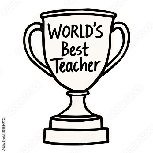 World's Best Teacher Trophy Illustration: Hand-Drawn Black and White Clipart for Teacher Appreciation, Gift, Award, and Educational Resources