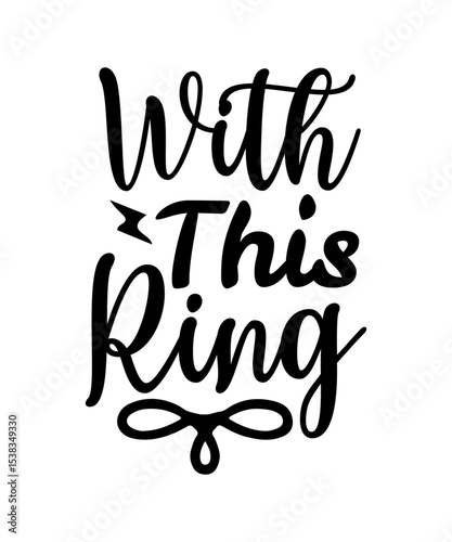 Wedding Quotes Svg Bundle, Mr And Mrs Svg, Wedding Clipart, Wedding Sign Designs svg, ride SVG, Groom SVG, Just Married svg files for cricut,Wedding SVG Bundle, Decorative Elements SVG, Ornaments svg,