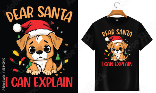 Dear Santa I Can Explain Cute Puppy Christmas Vector T-Shirt Design