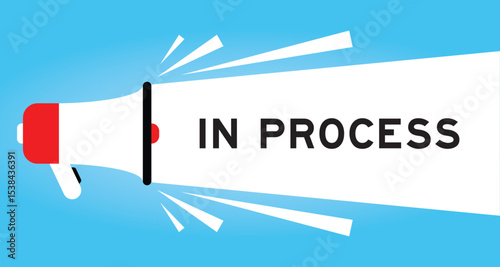 Color megaphone icon with word in process in white banner on blue background