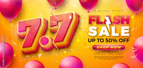 7 July Shopping Day Flash Sale Design with 3d 7.7 Multilayer Number and Party Balloon on Yellow Background. Vector Summer Special Offer 50 Percent Off Campaign Discount Illustration for Coupon