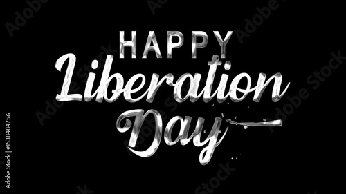 Wallpaper Mural Silver happy liberation day text animation. Suitable for celebration banners, social media posts, and holiday themed designs. Torontodigital.ca