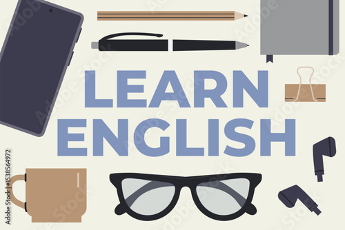 learn english text with smartphone, glasses, earphones, coffee, notebook, pencil, pen, office clip; perfect for educational materials, language blogs, or e-learning websites - vector illustration