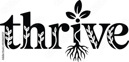 Thrive wordmark illustration featuring botanical elements representing growth and prosperity in black and white