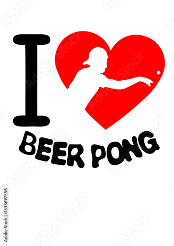 I love beer pong coeur