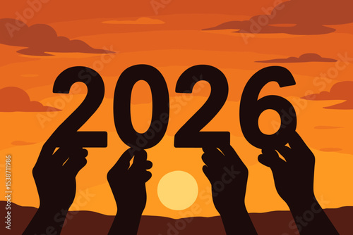 Happy New Year 2026 vector concept. Silhouette of hands holding up numbers against a sunset sky background. Metaphor for hope, future goals, celebration and new beginnings.