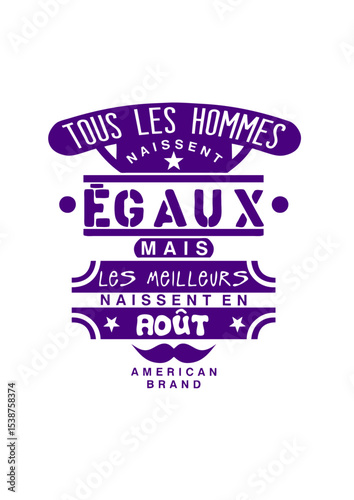 aout homme naissent egaux meilleur mois anniversaire