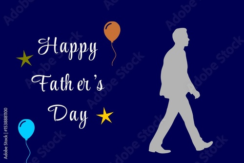 Happy fathers day card with walking man silhouette