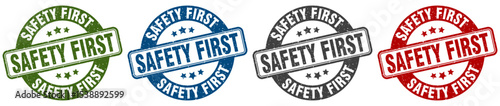 safety first stamp. safety first round stamp set isolated on white background