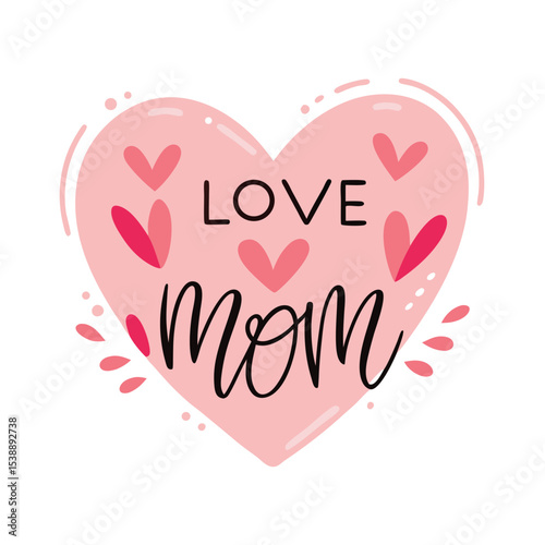 Heart-shaped design featuring the phrase love mom perfect for mother's day celebrations vector illustration