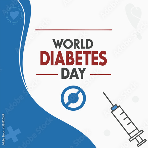 World Diabetes Day Raising Awareness, Promoting Prevention, and Improving Diabetes Care