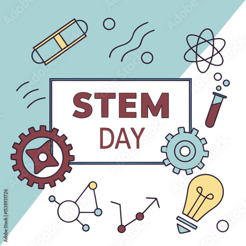 Celebrating STEM Day Inspiring Future Innovators Through Science, Technology, Engineering, and Mathematics