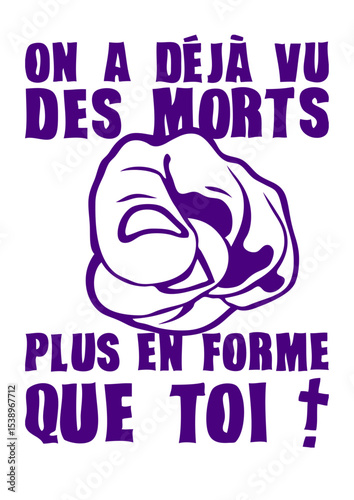 deja vu mort plus forme toi doigt pointe humour citation