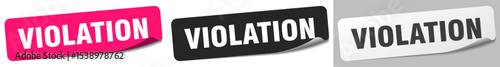 violation sticker. violation sticker set on white background